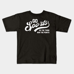 Go Sports Do The Thing Kids T-Shirt